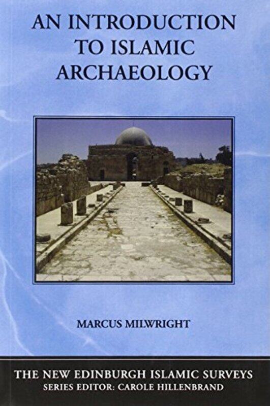 

An Introduction to Islamic Archaeology by Lonely PlanetRichard NebeskyPiotr CzajkowskiChristina MayerGunter MuehlKatarina NodrovicziovaUrska Pajer-Pap