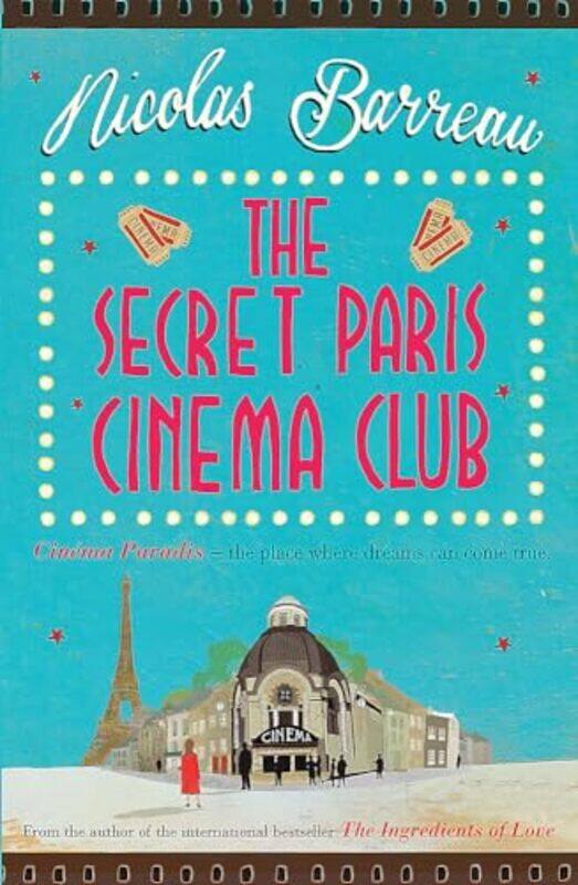

The Secret Paris Cinema Club by Nicolas Barreau-Paperback
