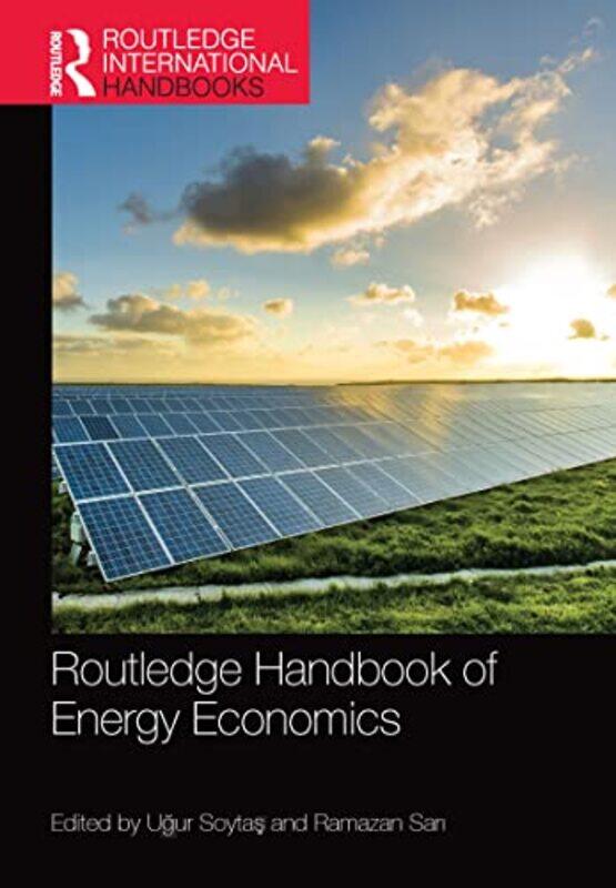 

Routledge Handbook of Energy Economics by Ugur SoytasRamazan Sari-Paperback