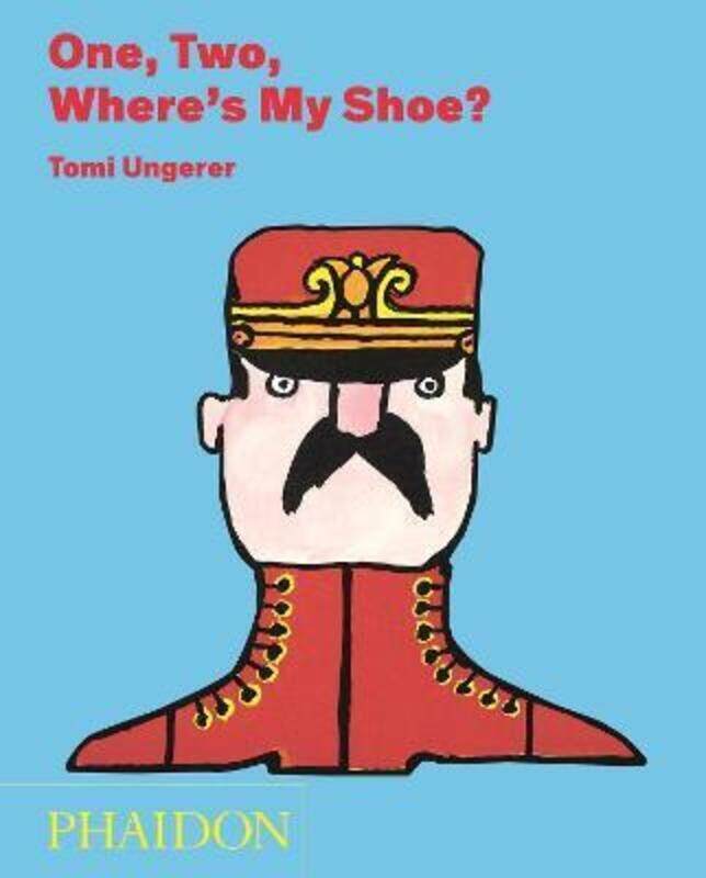 

One, Two, Where's My Shoe.Hardcover,By :Tomi Ungerer