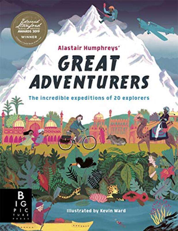 

Alastair Humphreys Great Adventurers by Alastair HumphreysKevin Ward-Paperback