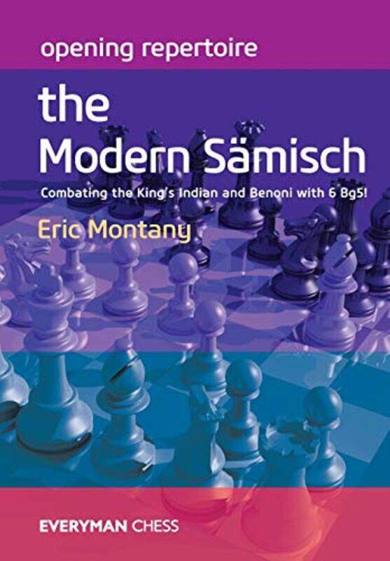 

Opening Repertoire The Modern Samisch by Eric Montany-Paperback