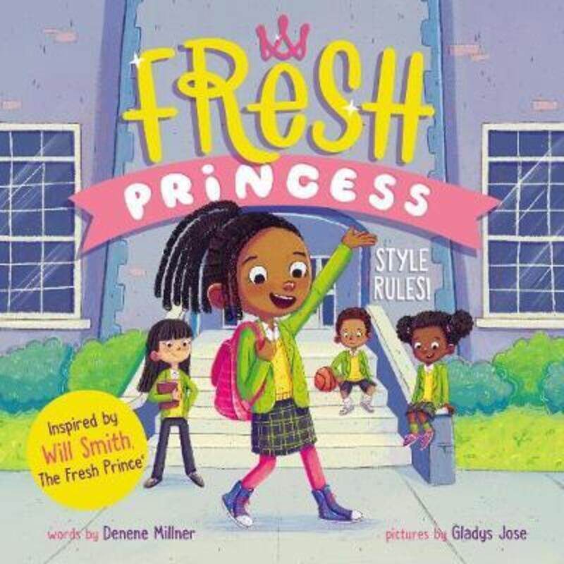 

Fresh Princess: Style Rules!.Hardcover,By :Millner, Denene - Jose, Gladys