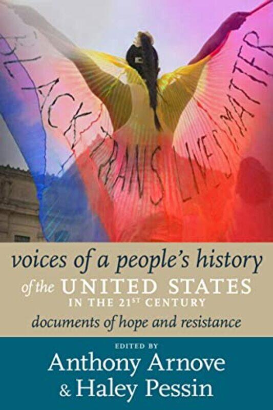 

21st Century Voices of a Peoples History of the United States by Anthony ArnoveHaley Pessin-Paperback