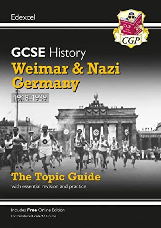 

GCSE History Edexcel Topic Guide Weimar and Nazi Germany 19181939 by CGP BooksCGP Books-Paperback