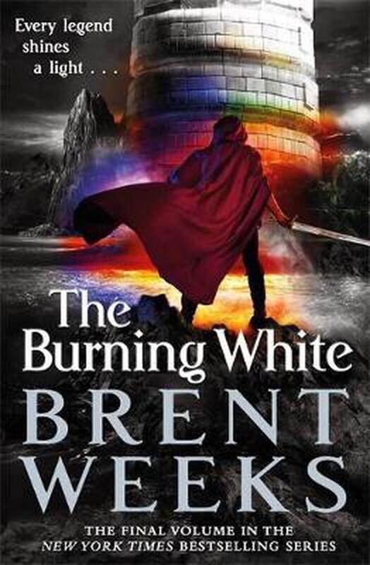 

The Burning White: Book Five of Lightbringer, Hardcover Book, By: Brent Weeks