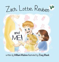 ZACH LOTTIE REUBEN AND ME by WILLIAM MALONEZOEY BLACK-Paperback