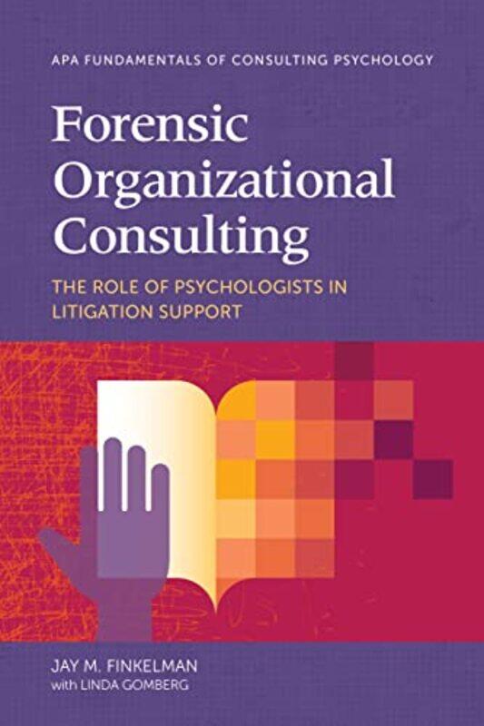 

Forensic Organizational Consulting by Jay M Finkelman-Paperback