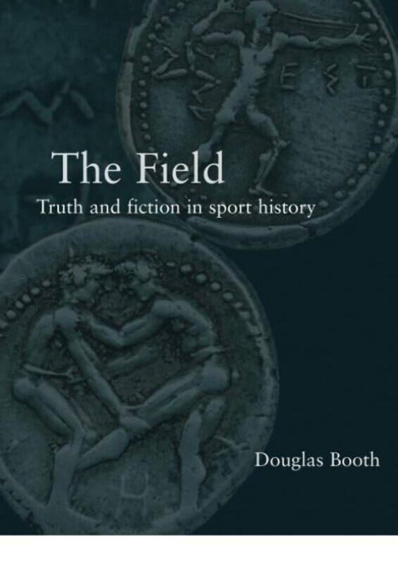 

The Field by Douglas University of Waikato, New Zealand Booth-Paperback