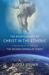 THE REAPPEARANCE OF CHRIST IN THE ETHERIC by Saturday AM-Paperback