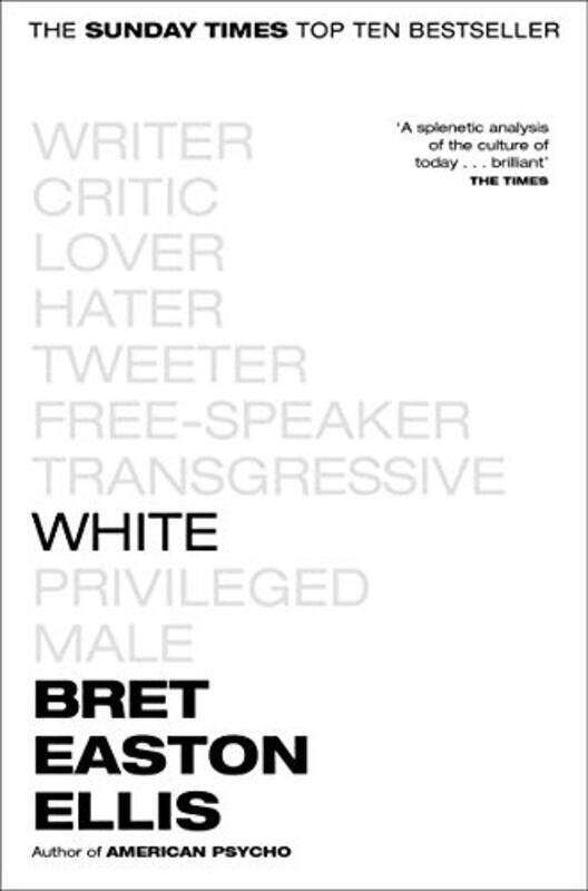 

White by Bret Easton Ellis-Paperback