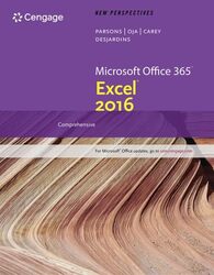 New Perspectives Microsoft? Office 365 And Excel 2016 by Patrick (Carey Associates, Inc) CareyCarol (St Clair County Community College) DesJardins-Paperback