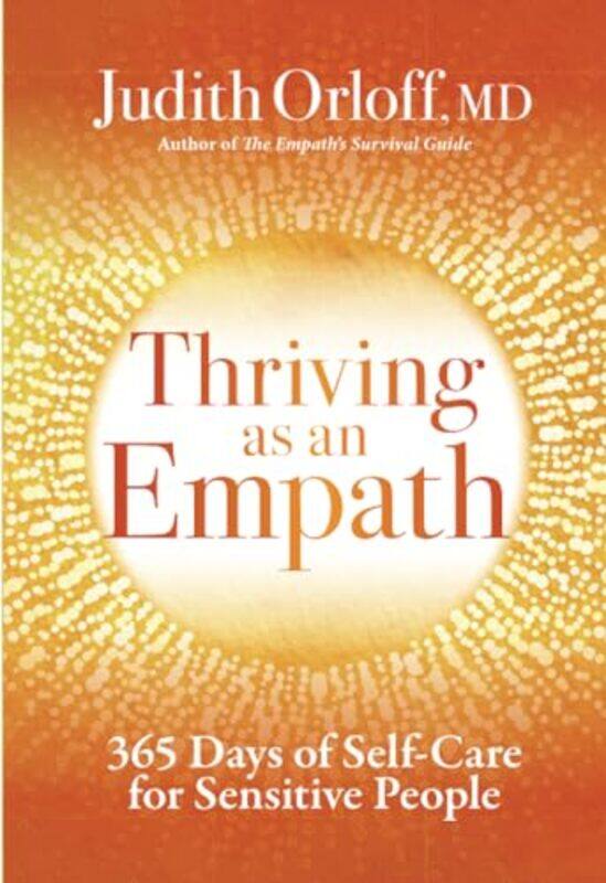 

Thriving as an Empath by Judith Orloff-Paperback