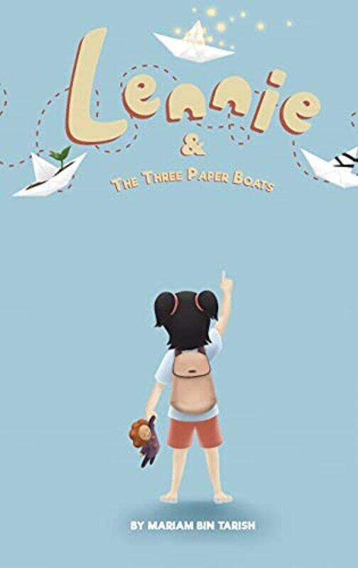 

Lennie & the Three Paper Boats by Mariam Bin Tarish - Hardcover