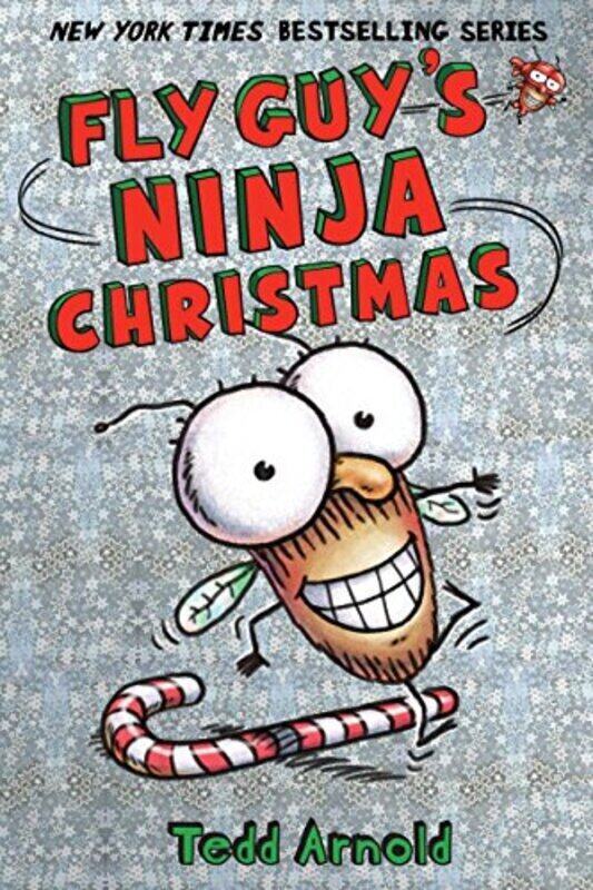 

Fly Guy'S Ninja Christmas (Fly Guy #16) By Arnold, Tedd Hardcover