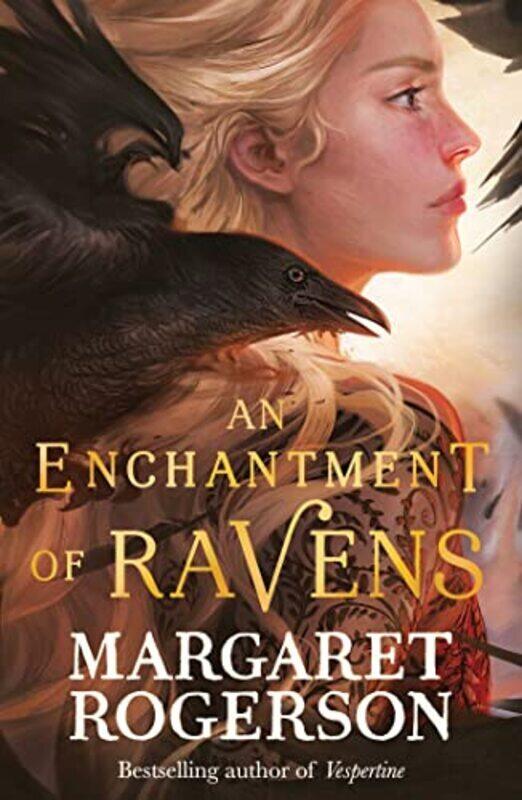 

An Enchantment of Ravens: An instant New York Times bestseller,Paperback by Rogerson, Margaret