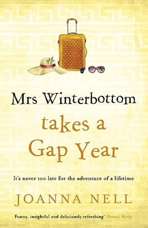 

Mrs Winterbottom Takes a Gap Year by Joanna Nell-Paperback