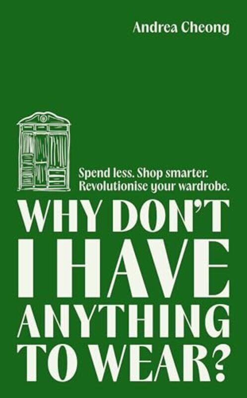 

Why Dont I Have Anything To Wear By Cheong Andrea - Hardcover