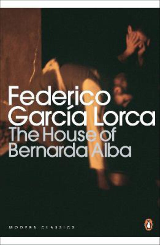 

The House of Bernarda Alba and Other Plays, Paperback Book, By: Federico Garcia Lorca