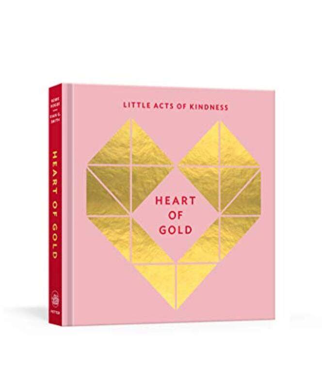 

Heart of Gold Journal: Little Acts of Kindness