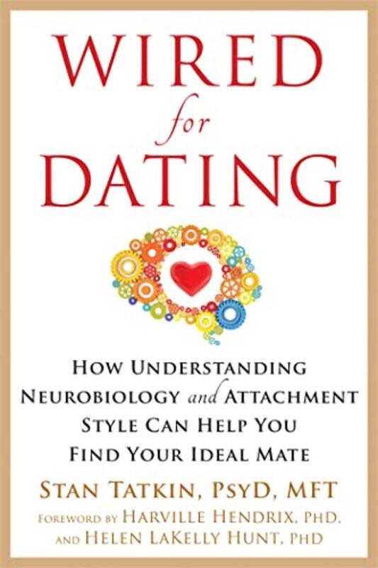 

Wired for Dating by Stan Tatkin-Paperback