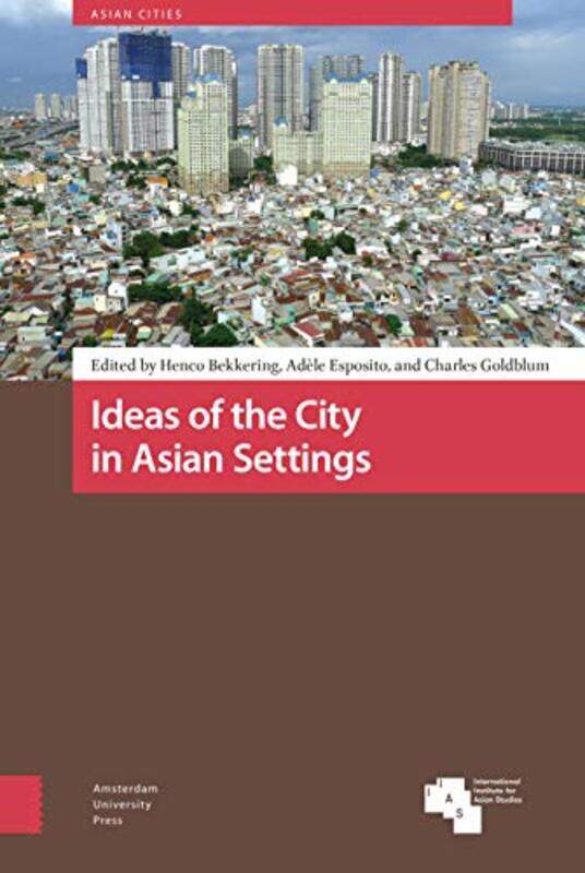 

Ideas of the City in Asian Settings by Constantin Stanislavski-Hardcover