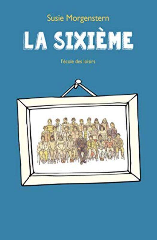 

La Sixi me,Paperback by Susie Morgenstern