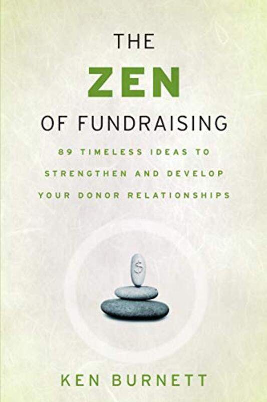 

The Zen of Fundraising by Ken Burnett-Paperback