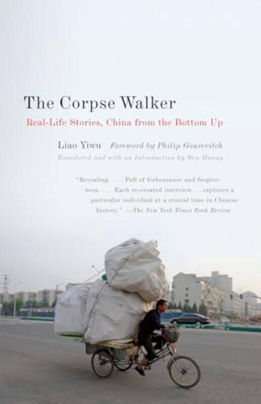 

The Corpse Walker by Liao Yiwu-Paperback