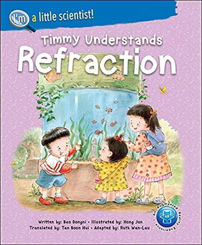 

Timmy Understands Refraction by Dongni - BaoBoonhui - Tan-Paperback