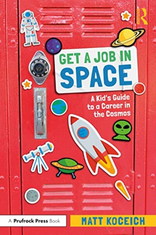 

Get a Job in Space by Abigail SteelMarc Pattenden-Paperback