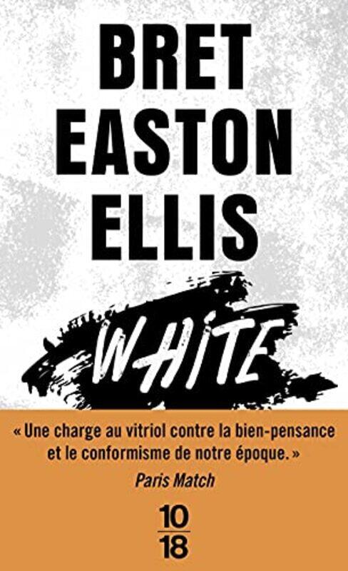 

WHITE,Paperback,By:ELLIS BRET EASTON