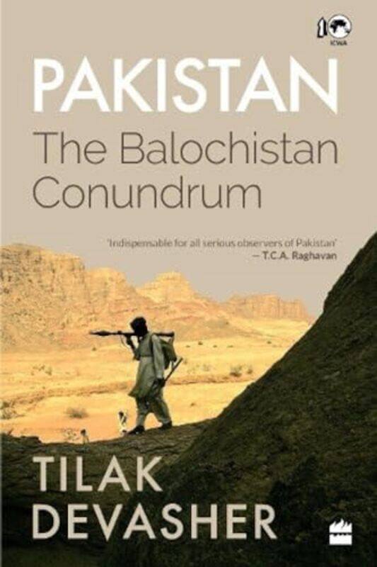 

Pakistan The Balochistan Conundrum by Devasher, Tilak - Hardcover