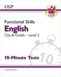 Functional Skills English City & Guilds Level 2 10Minute Tests by CGP Books - CGP Books Paperback