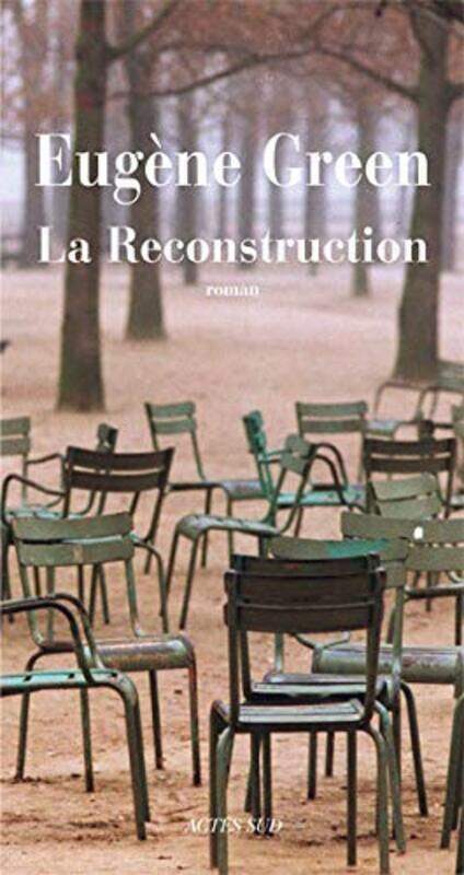 

La reconstruction,Paperback,By:Eugene Green