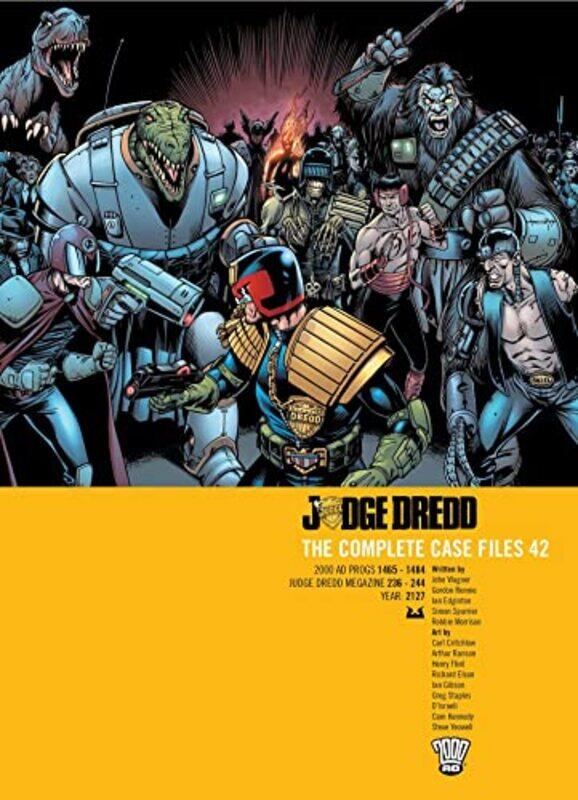 

Judge Dredd The Complete Case Files 42 by John WagnerGordon RennieIan EdgintonSimon SpurrierCarl CritchlowArthur RansonHenry FlintPatrick GoddardD'Isr