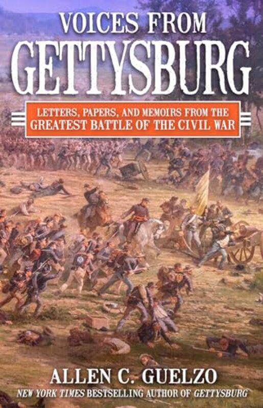 

Voices from Gettysburg by Allen C Guelzo-Hardcover