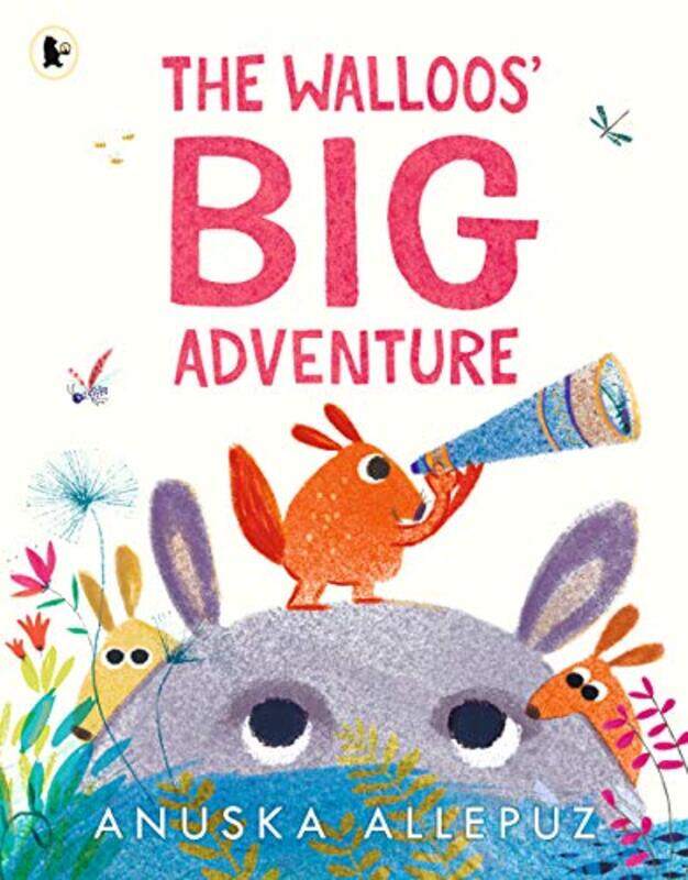 

The Walloos Big Adventure by Anuska AllepuzAnuska Allepuz-Paperback