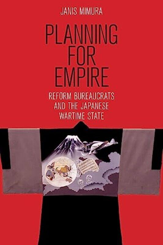 

Planning For Empire by Janis A Mimura-Paperback