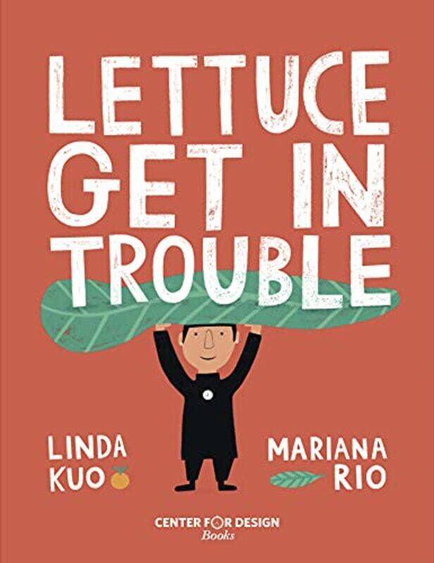 

Lettuce Get in Trouble by Linda Cliatt-Wayman-Hardcover