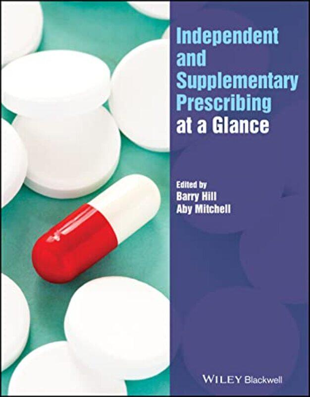 

Independent and Supplementary Prescribing At a Glance by JoAnn CrandallJoan Shin-Paperback