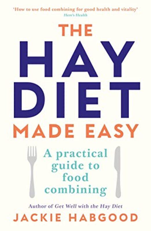 

The Hay Diet Made Easy by Jackie Habgood-Paperback