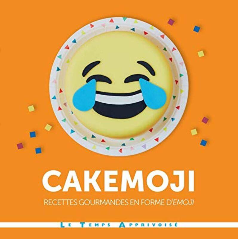 

Cakemoji recettes gourmandes en forme d moji,Paperback by Jenni Powell