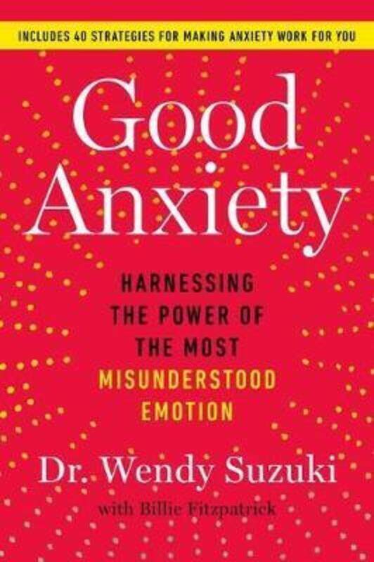 

Good Anxiety.Hardcover,By :Wendy Suzuki