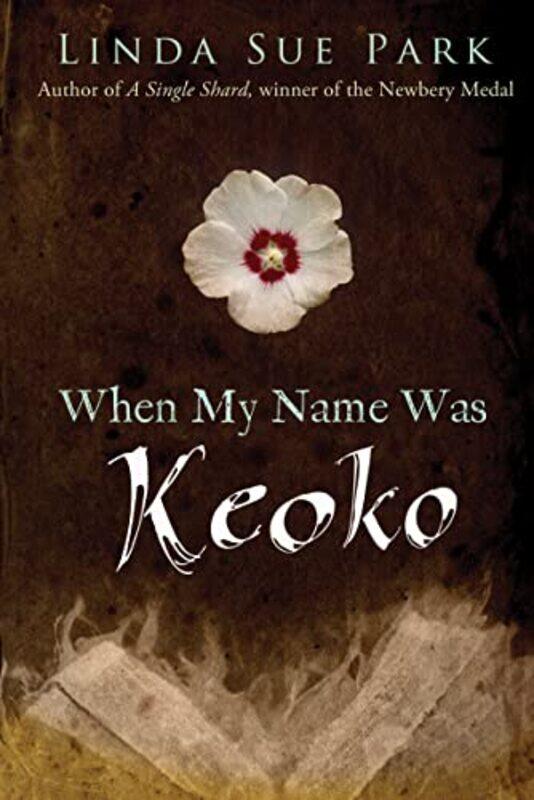 

When My Name Was Keoko By Park Linda Sue - Paperback