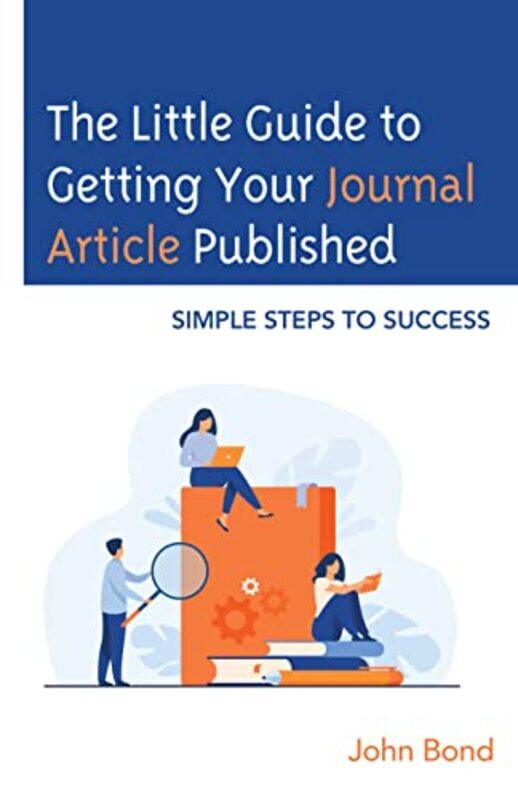 

The Little Guide to Getting Your Journal Article Published by Samara Lake-Paperback