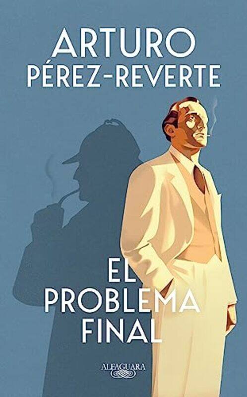 

El Problema Final / The Final Problem By Perez-Reverte, Arturo Paperback