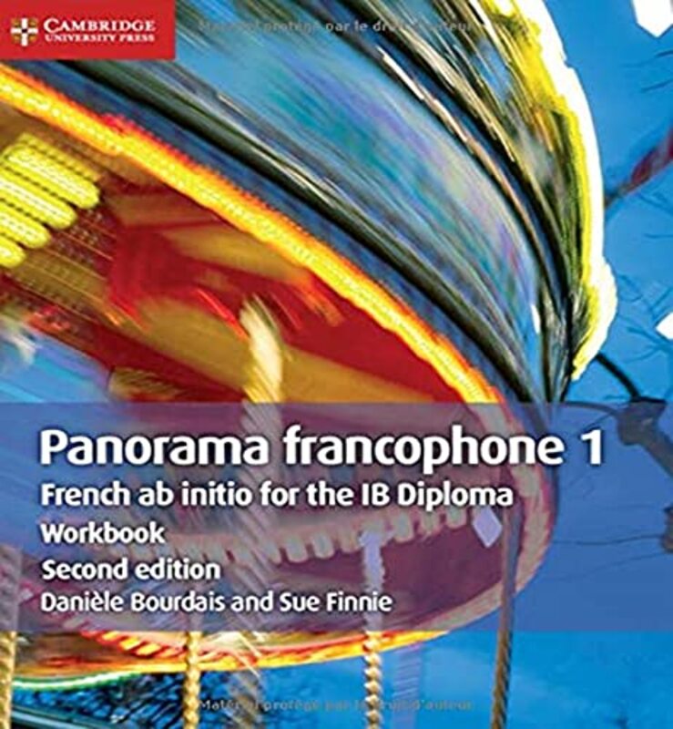 

Panorama Francophone 1 Workbook French Ab Initio For The Ib Diploma By Bourdais, Daniele - Finnie, Sue Paperback