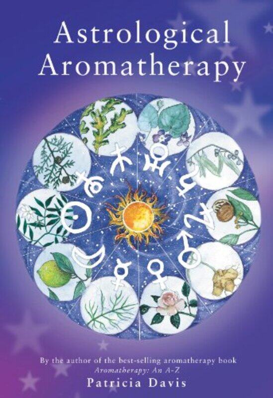 

Astrological Aromatherapy by Melissa Monash University Australia BarnesDeborah MooreSylvia Christine Almeida-Paperback