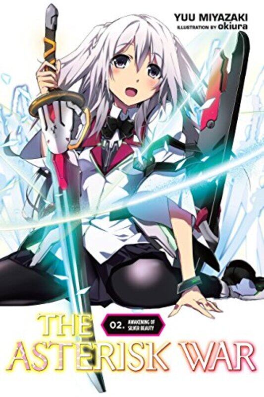 

The Asterisk War Vol 2 Light Novel by Yuu Miyazaki-Paperback